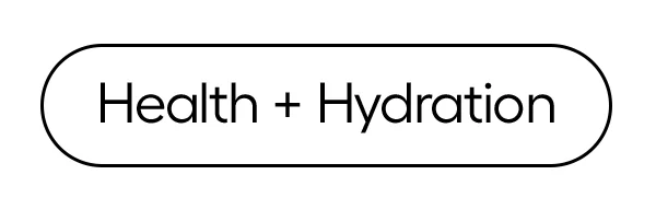 Health + Hydration