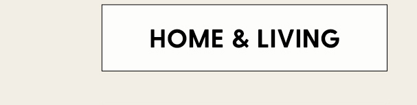 Home & Living