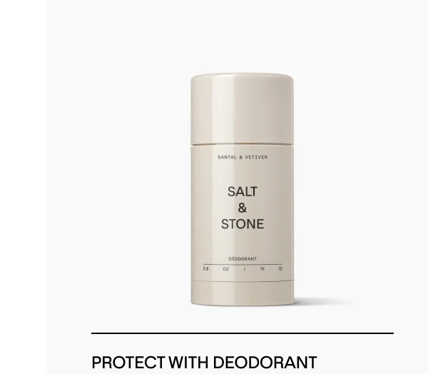 Protect with Deodorant