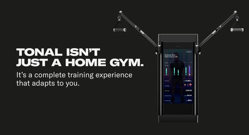 Tonal isn't just a home gym. It's a complete training experience that adapts to you.