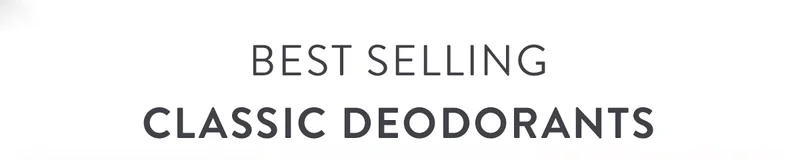 Best Selling Classic Deodorants