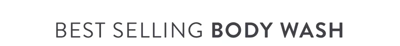 Best Selling Body Wash