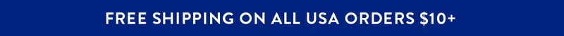 Free Shipping On All USA Orders $10+