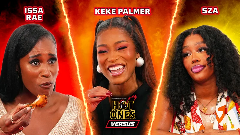Keke Palmer, SZA, and Issa Rae on Hot Ones Versus