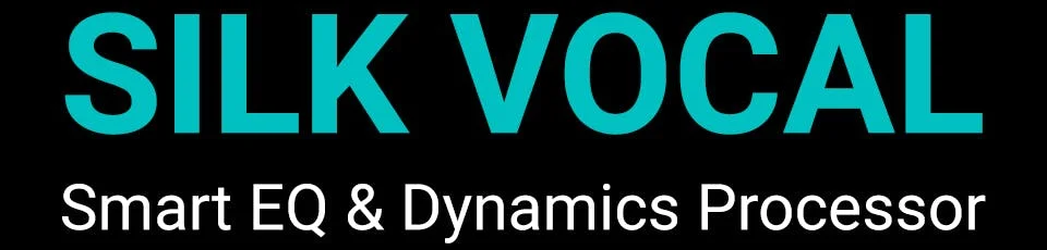 Silk Vocal - Smart EQ & Dynamics Processor