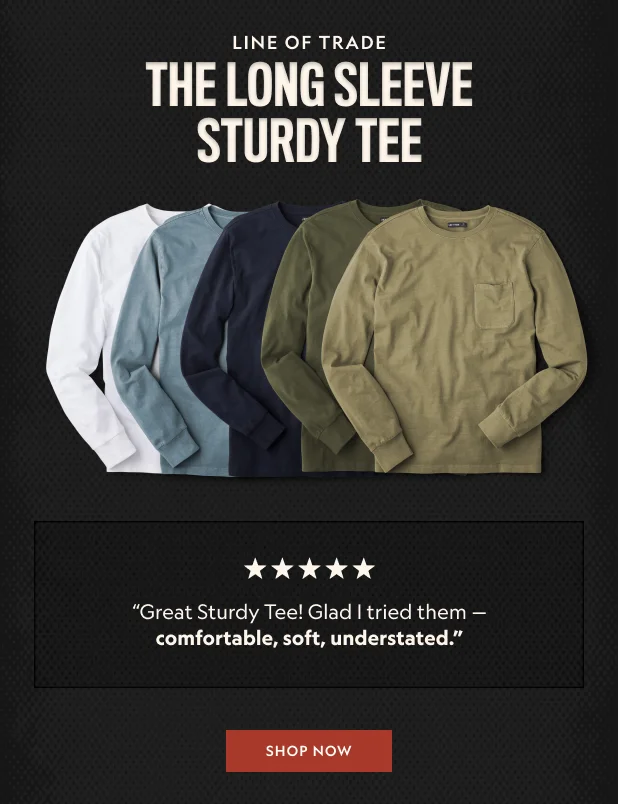 The Long Sleeve Sturdy Tee
