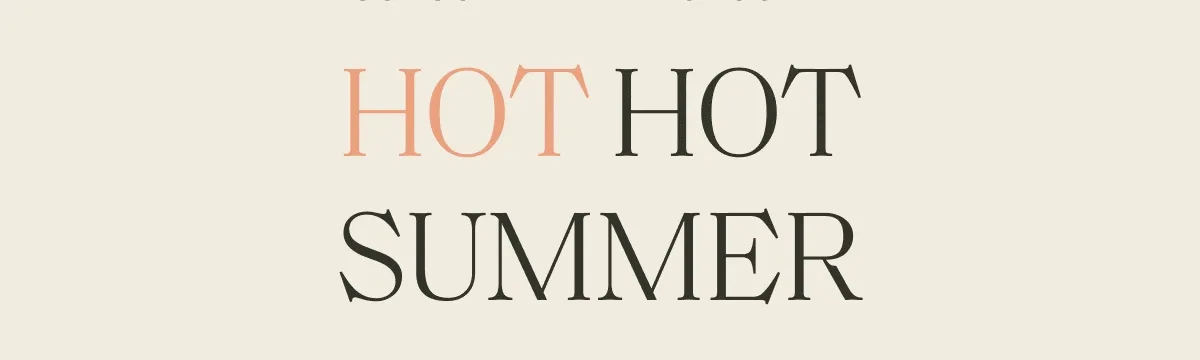 Hot Hot Summer