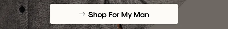 Shop For My Man