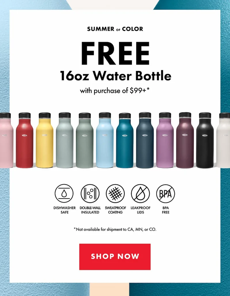 Summer of color. FREE 16oz Water Bottle with purchase of $99+* |  SHOP NOW