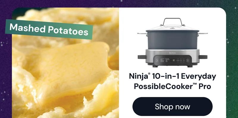 Mashed Potatoes- Ninja® 10-in-1 Everyday PossibleCooker™ Pro