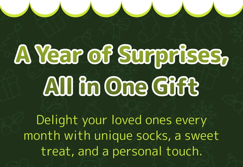 A Year of Surprises, All in One Gift Delight your loved ones every month with unique socks, a sweet treat, and a personal touch.