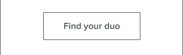 Find your duo