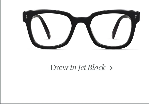 Drew in Jet Black
