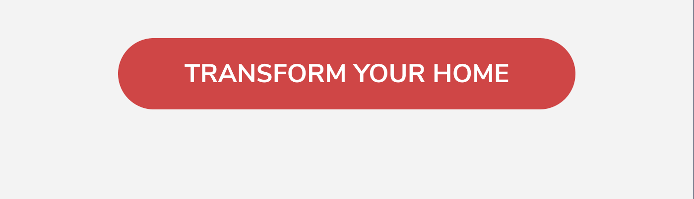 Transform Your Home