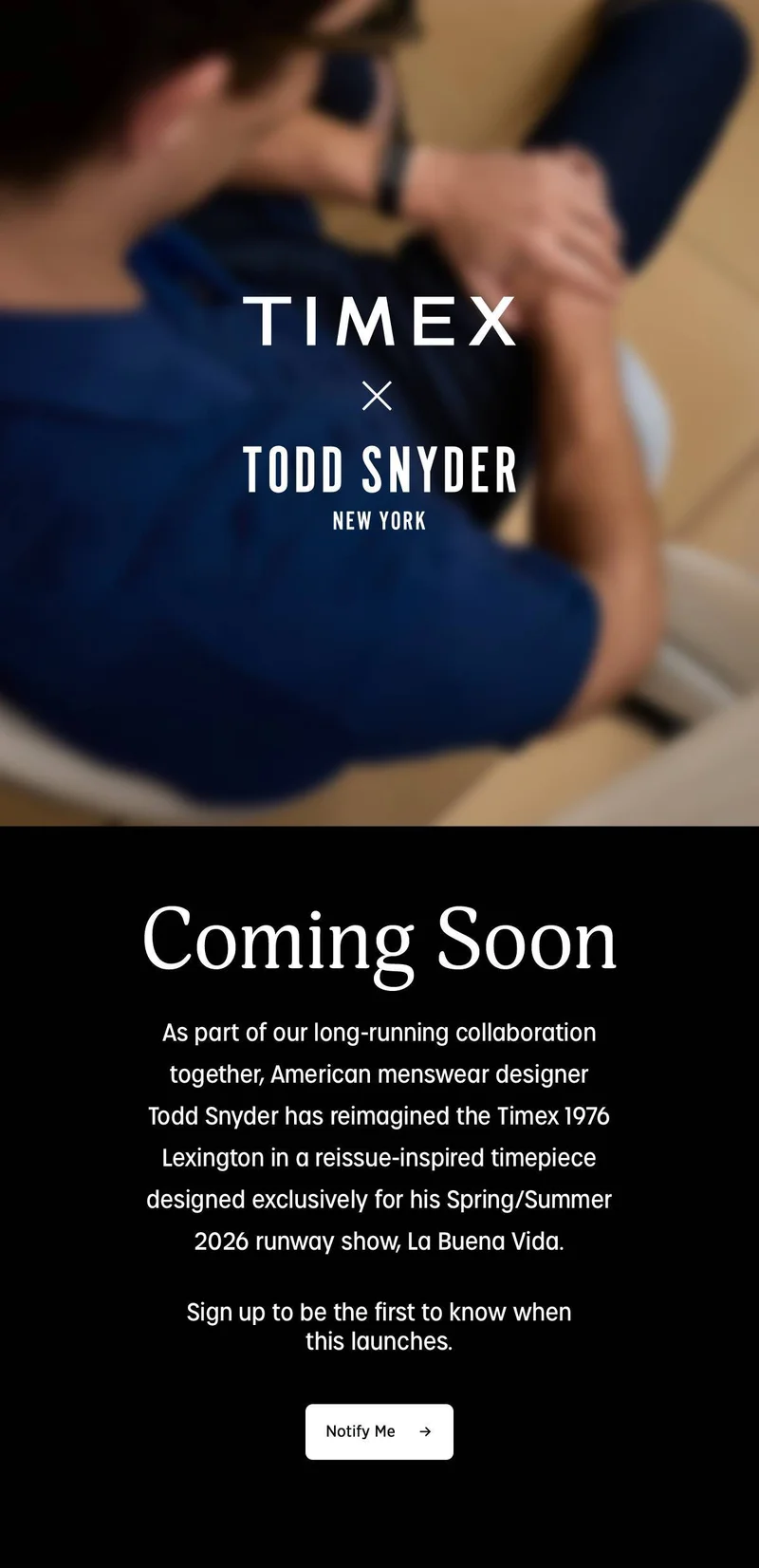 Notify Me (Timex x Todd Snyder) - Timex