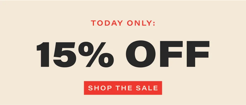 today only: 15% off. shop the sale.