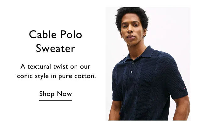 Cable Polo Sweater A textural twist on our iconic style in pure cotton. Shop Now