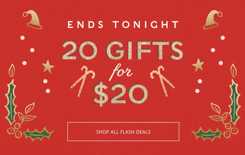 ENDS TONIGHT 20 GIFTS FOR $20