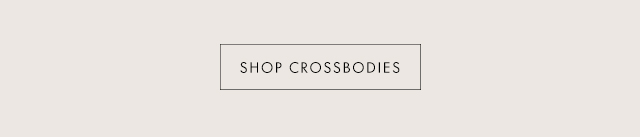 SHOP CROSSBODIES