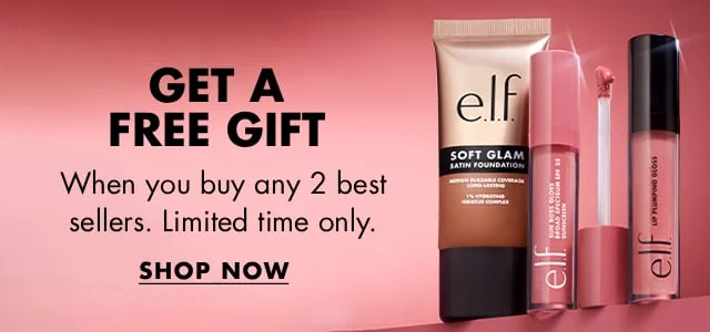 get a free gift when you buy any 2 best sellers. limited time only