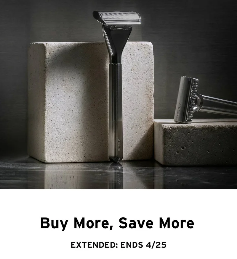 Buy More, Save More. EXTENDED: ENDS 4/25. Supply Single Edge SE ans Single Edge Max razors.