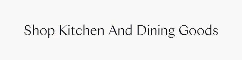 Shop Kitchen and Dining Goods