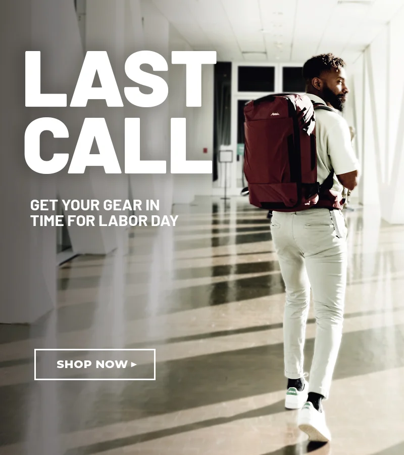LAST CALL. Get your gear in time for labor day