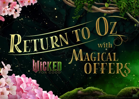 RETURN TO OZ WITH MAGICAL OFFERS