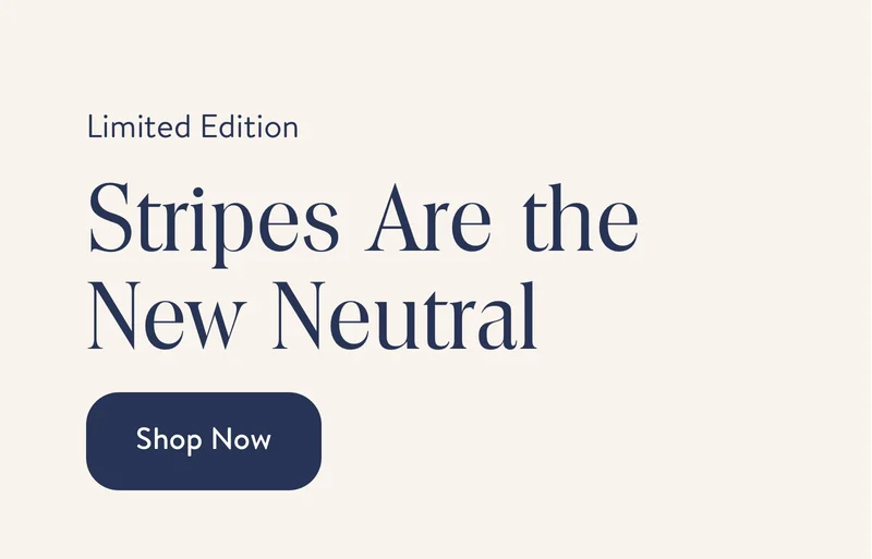 Limited Edition: Stripes are the new neutral