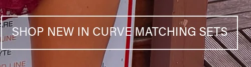 SHOP NEW IN CURVE MATCHING SETS