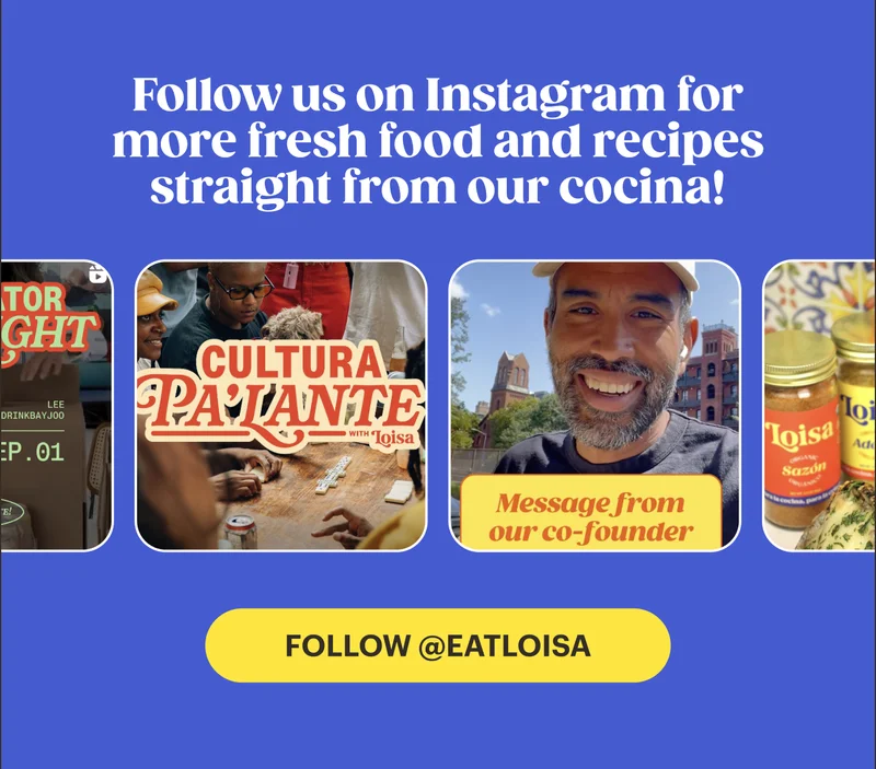 Follow us on Instagram for more fresh food and recipes straight from our cocina!