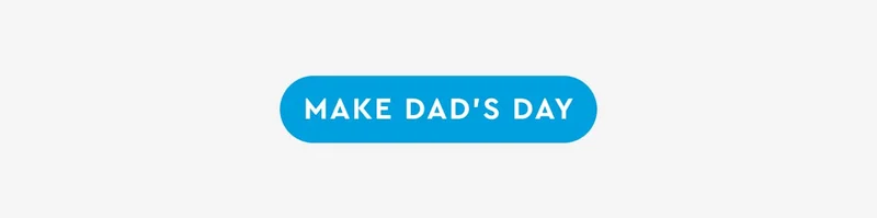 Make Dads Day
