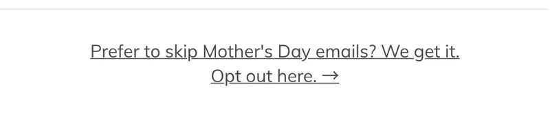 Mother's Day Email Opt Out