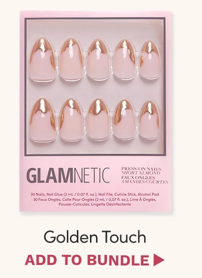 Add Golden Touch to bundle Up to 25% off