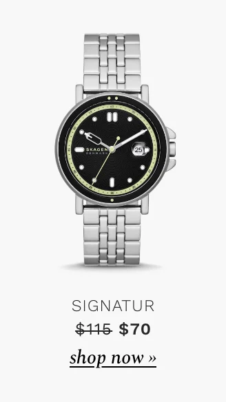 Signatur watch. Was $165. Now $70. Shop now.