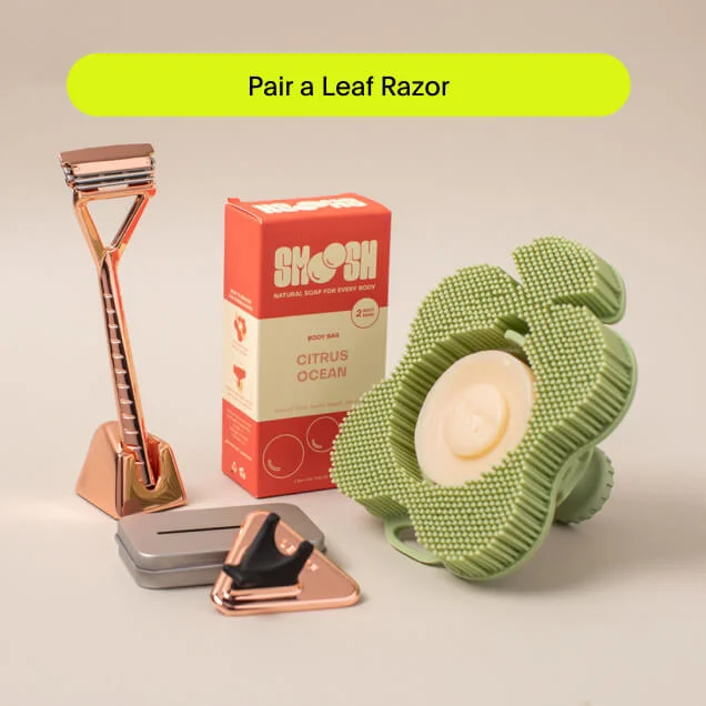A Leaf Razor with a Smoosh Scrubber