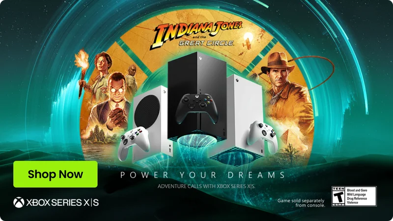 Shop Now XBOX SERIES X S INDIANAJONES and the GREAT CIRCLE. POWER YOUR DREAMS ADVENTURE CALLS WITH XBOX SERIES X|S.