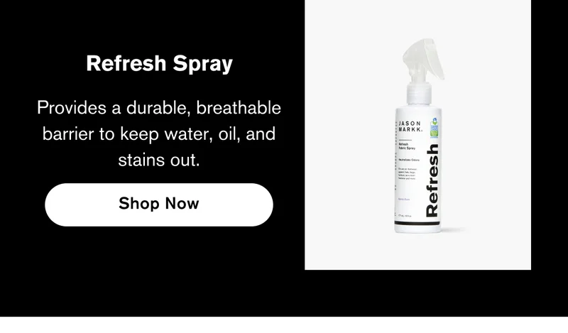 Refresh Spray | Provides a durable, breathable barrier to keep water, oil, and stains out. | Shop Now