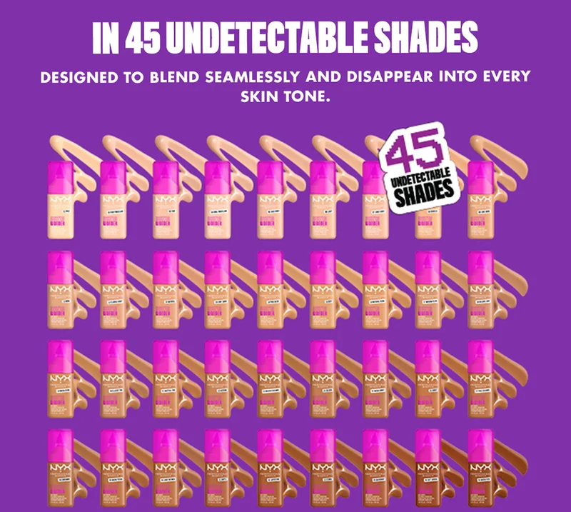 IN 45 UNDETECTABLE SHADES
