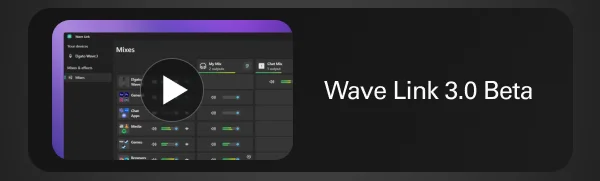 Wave Link 3.0 beta