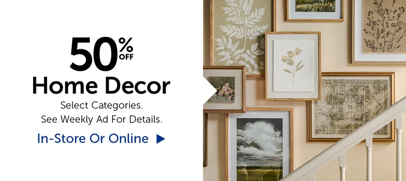 50% Off Home Decor - Select Categories.