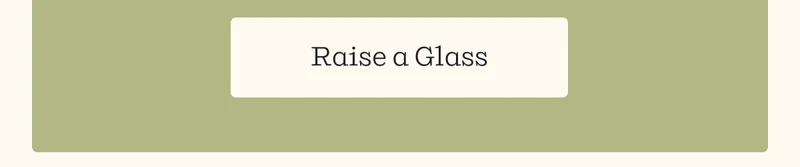 Raise a Glass