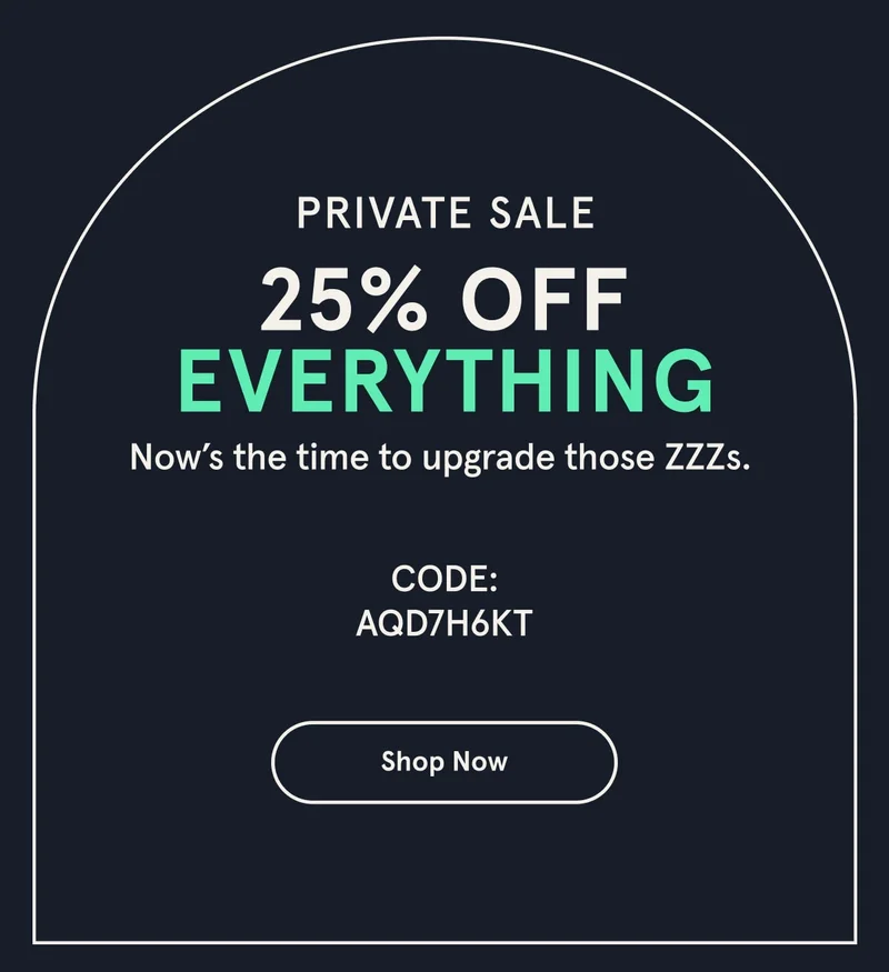 Private Sale | 25% Off Everything | Shop Now