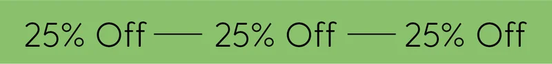 25% Off