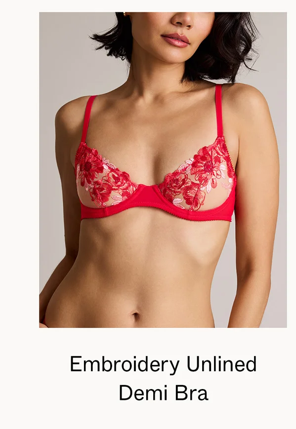 Embroidery Unlined Demi Bra
