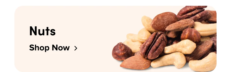 Nuts; Shop Now