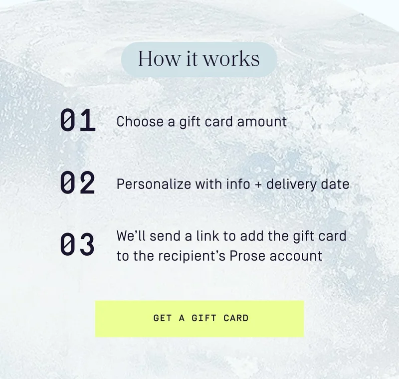 Choose a gift card amount | Personalize | We'll send a link to add the gift card to the recipient's Prose account