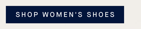 SHOP WOMEN’S SHOES