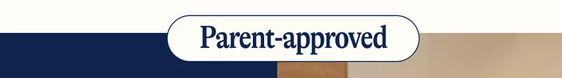 Parent-approved