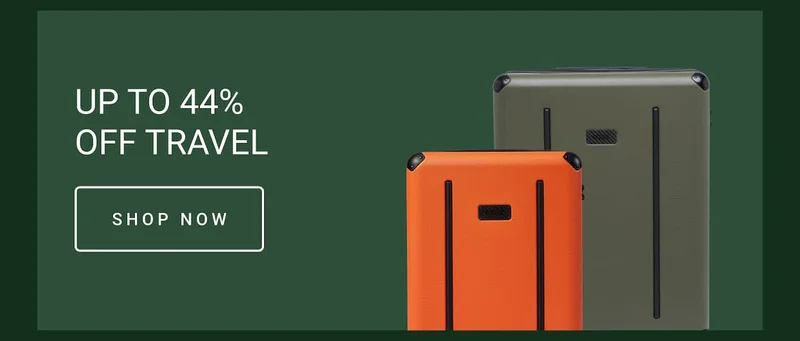 Up to 44% OFF Travel | Shop Now